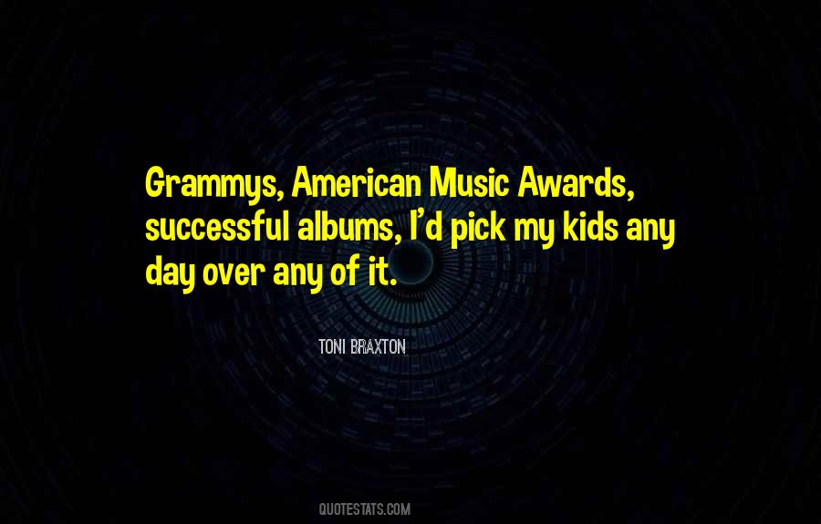 Quotes About Grammys #1384955