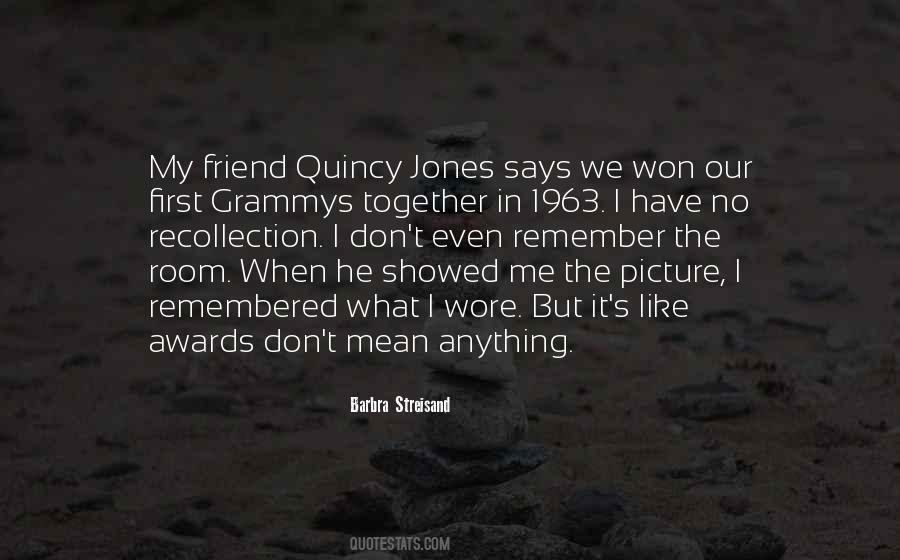 Quotes About Grammys #542190