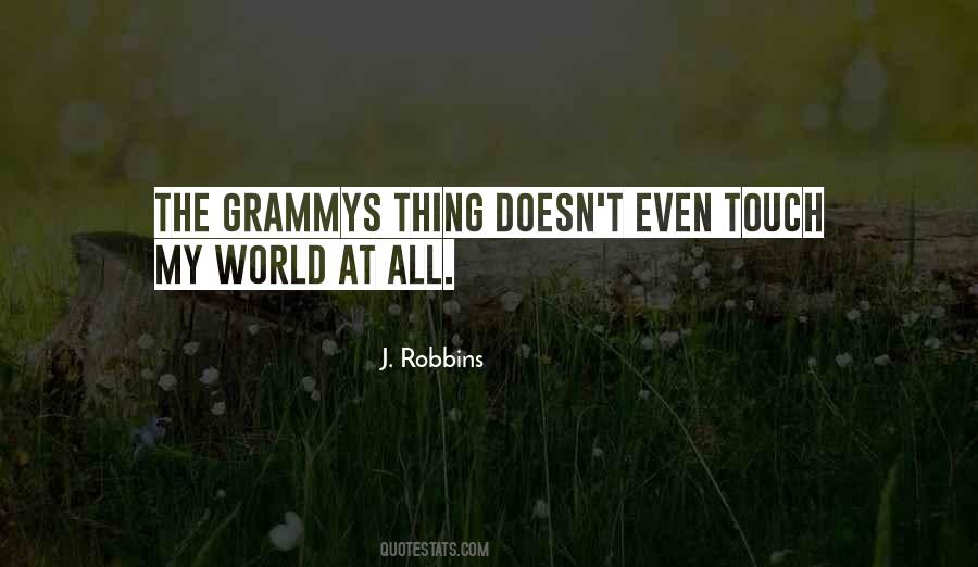 Quotes About Grammys #613294