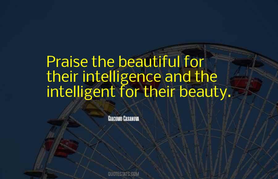 Quotes About Intelligence And Beauty #836462
