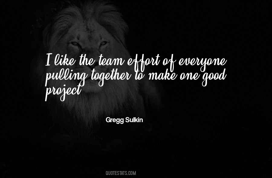 Quotes About Pulling Together #655458