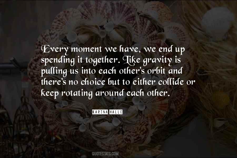 Quotes About Pulling Together #711042