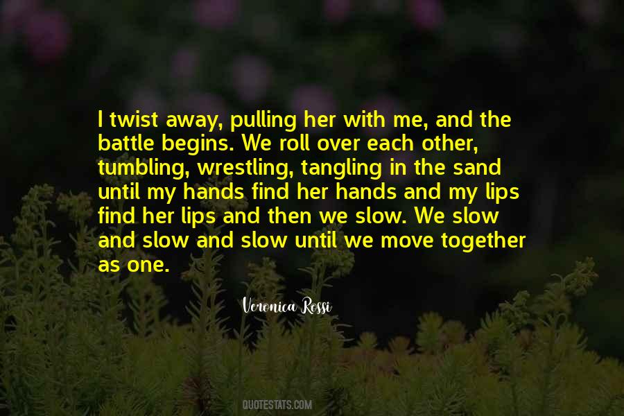 Quotes About Pulling Together #862673