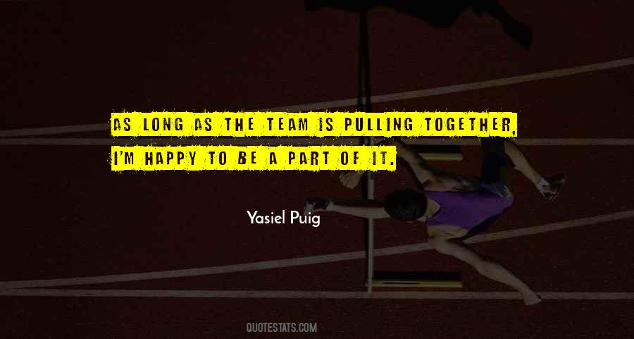 Quotes About Pulling Together #949963