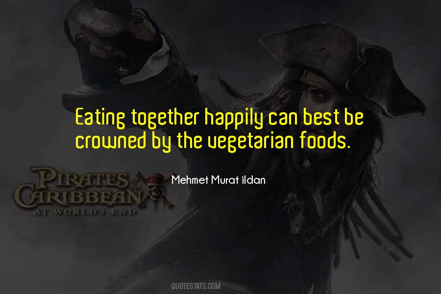 Quotes About Eating Together #381186