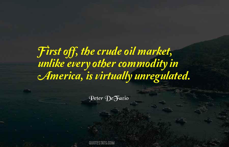 Quotes About Oil #1564766