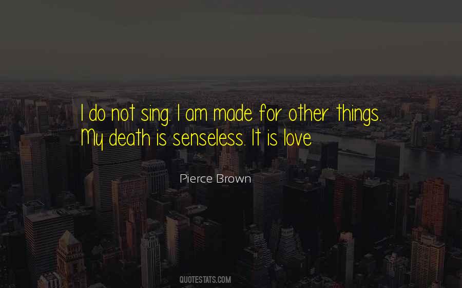 Sing Is Quotes #77695