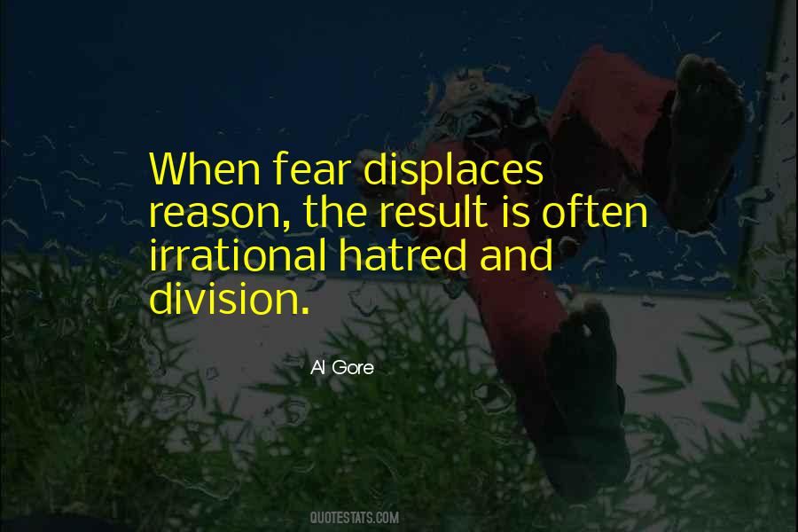 Quotes About Irrational Fear #1286382