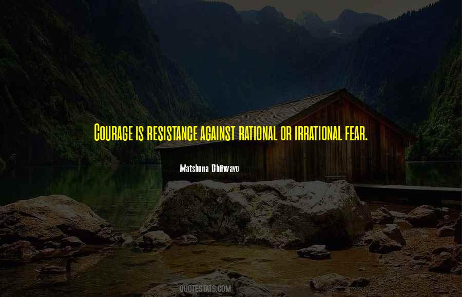 Quotes About Irrational Fear #1543908