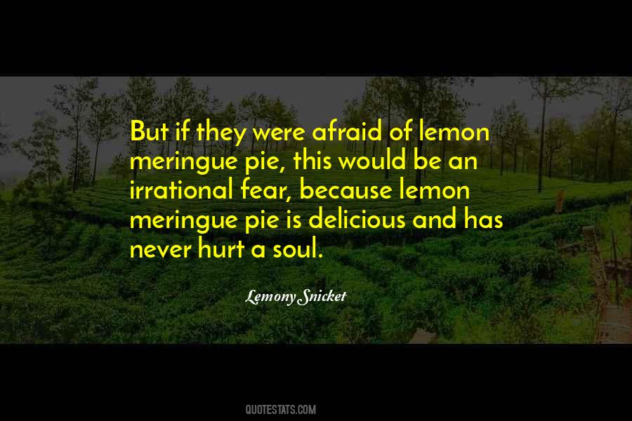 Quotes About Irrational Fear #171948