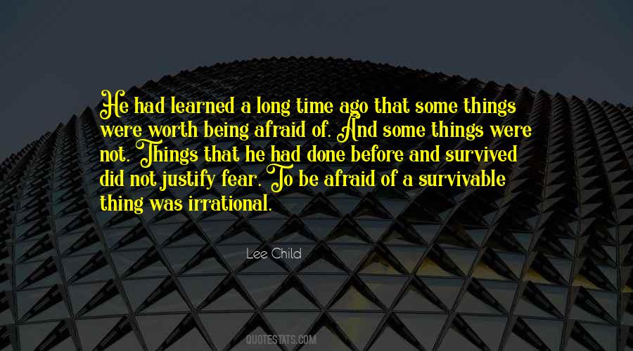 Quotes About Irrational Fear #307766