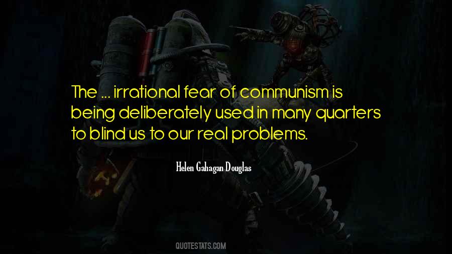 Quotes About Irrational Fear #632838