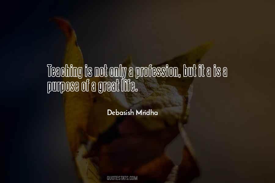 Quotes About Teaching Profession #1064682