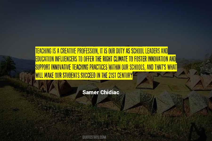 Quotes About Teaching Profession #1458527