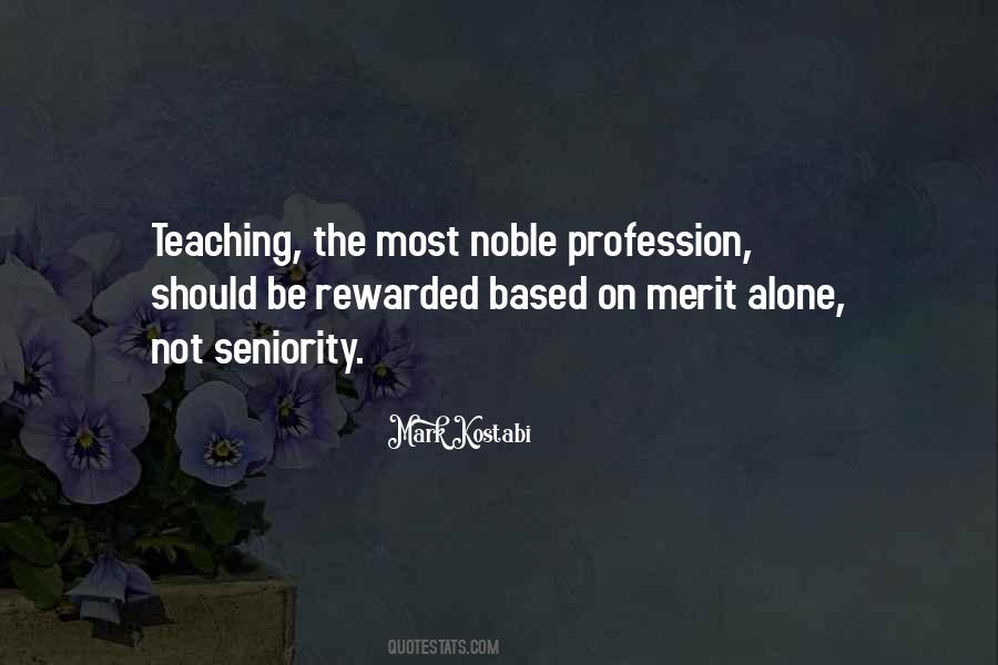 Quotes About Teaching Profession #82508