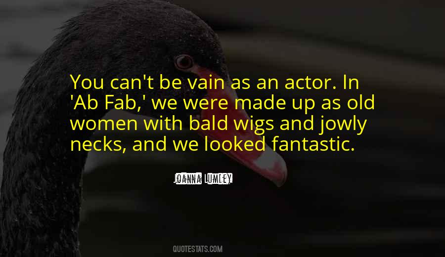 Quotes About Wigs #1491400