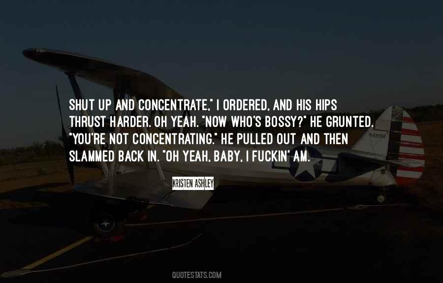Quotes About Not Concentrating #1793212