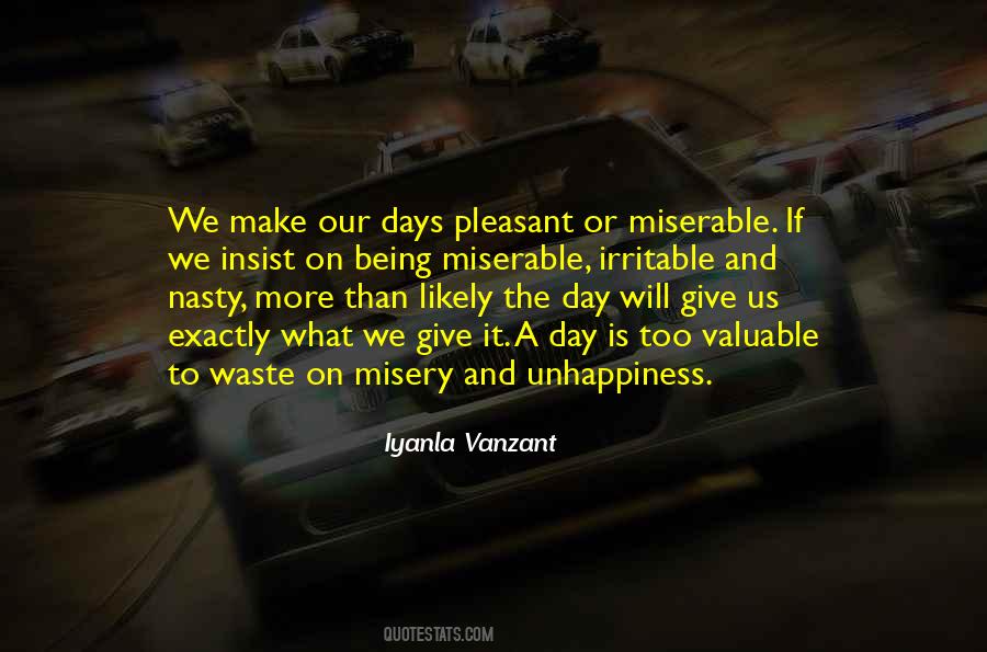 Quotes About Being Miserable #1421266