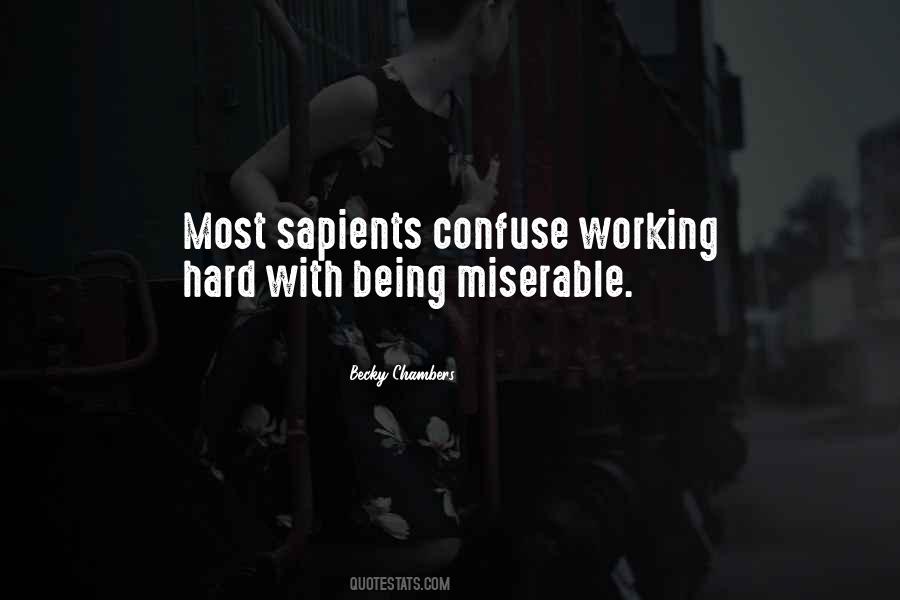 Quotes About Being Miserable #1665469