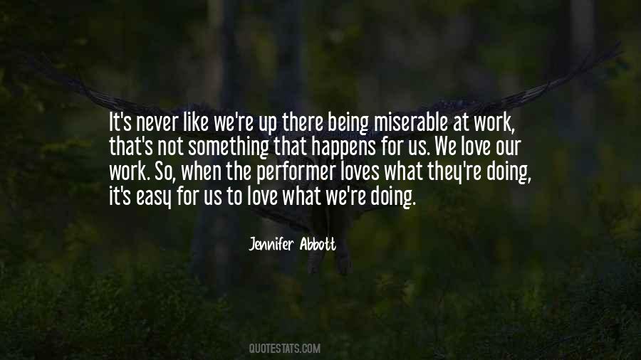 Quotes About Being Miserable #36509