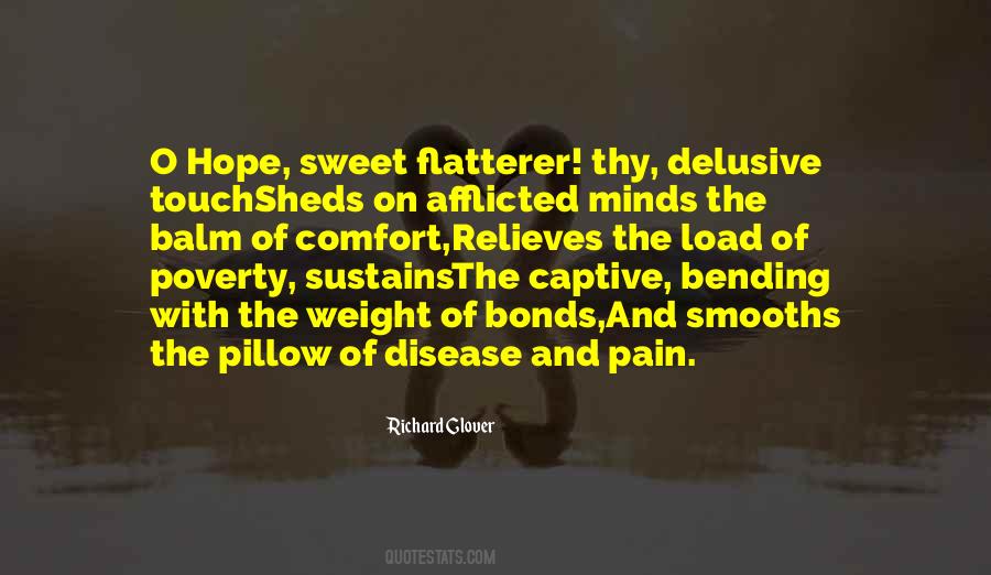 Comfort The Afflicted Quotes #806975