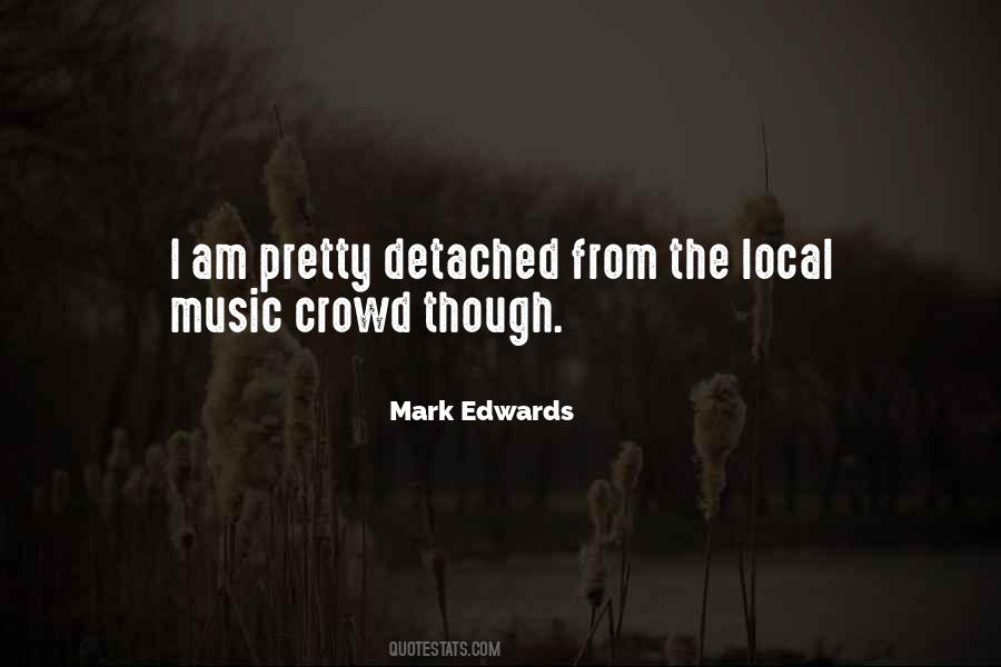 Quotes About Local Music #1856481