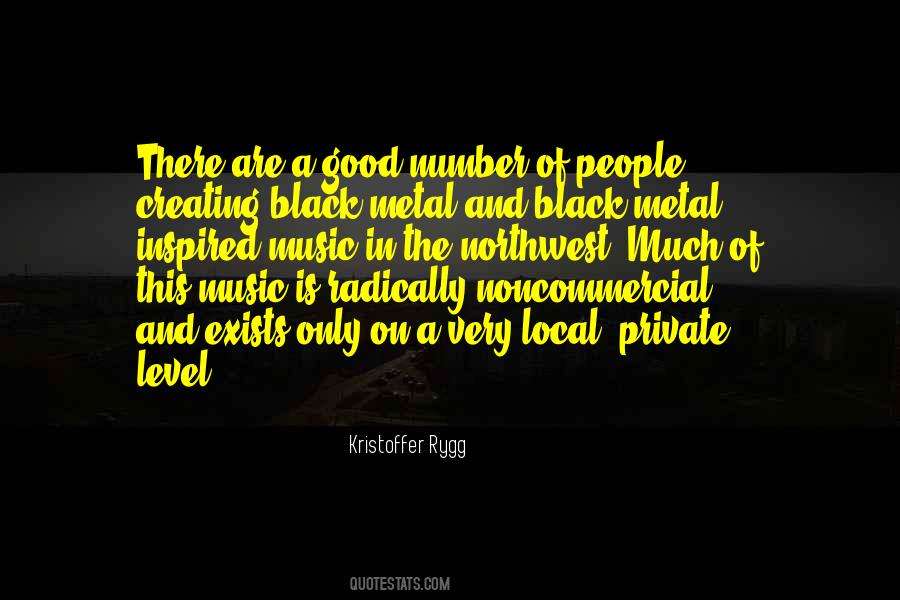 Quotes About Local Music #823094