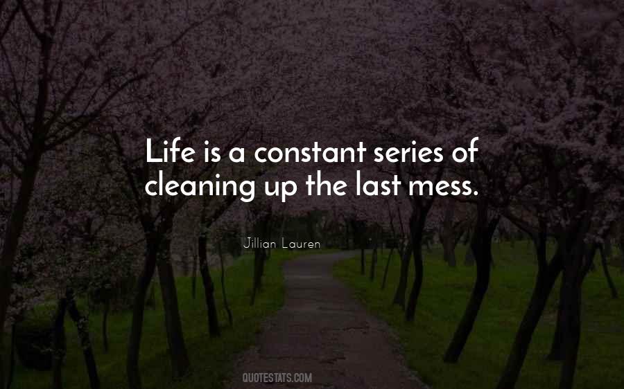Quotes About Life Mess #773483