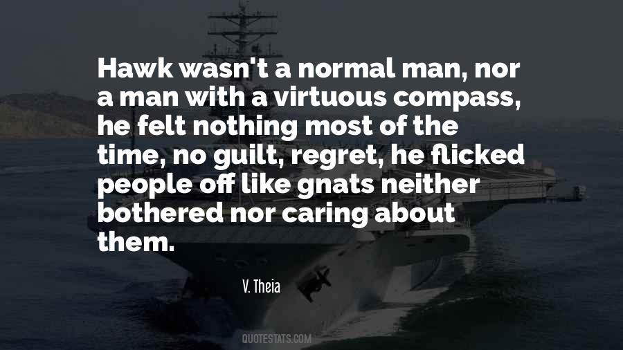 Quotes About Man Not Caring #1328509