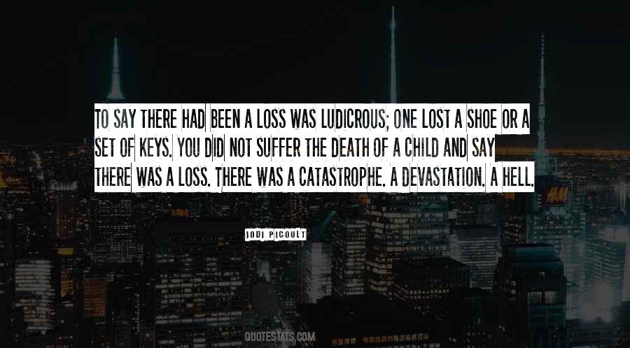 Quotes About Catastrophe #1239941