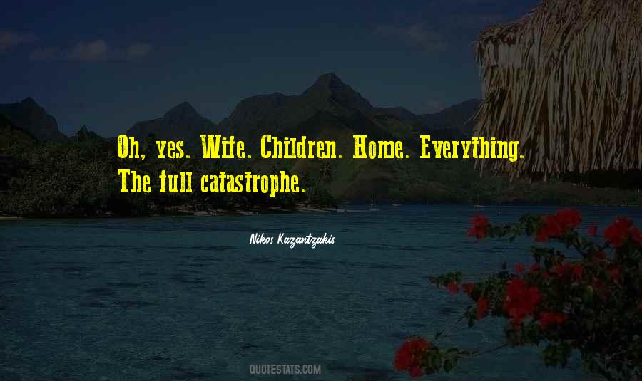 Quotes About Catastrophe #1254232
