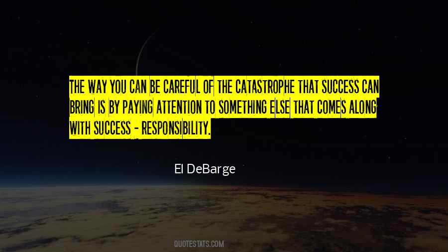 Quotes About Catastrophe #1276036