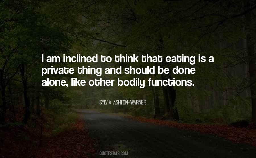 Quotes About Eating Alone #1742380