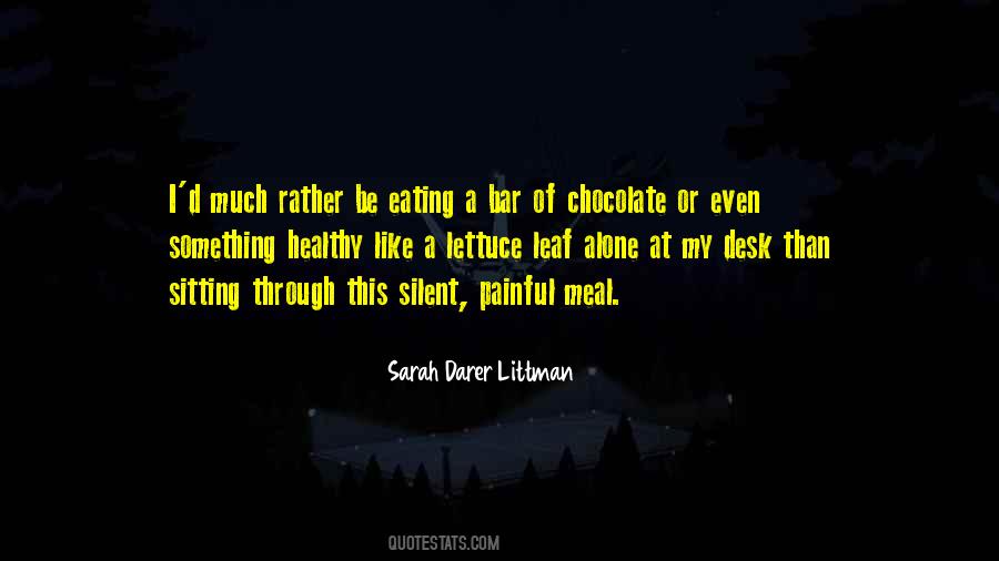 Quotes About Eating Alone #755117