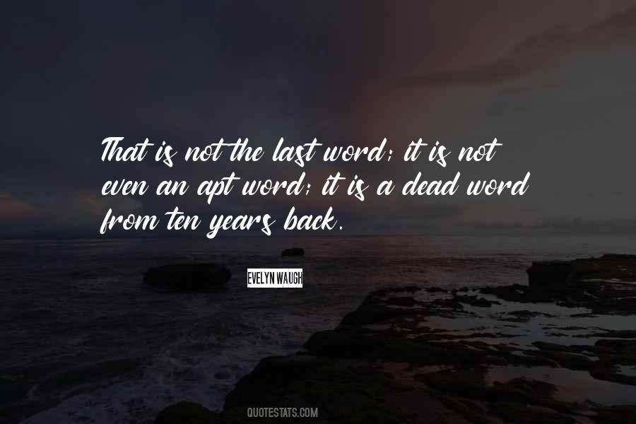 Last Word Quotes #1123348