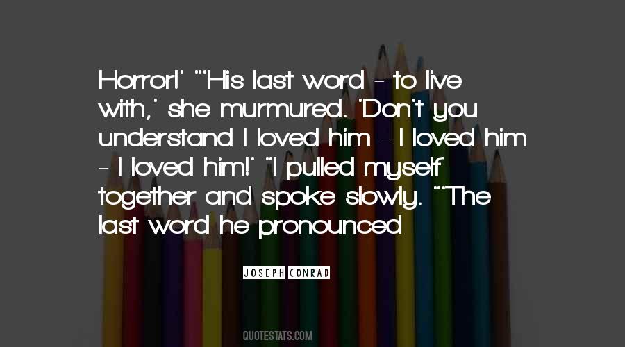 Last Word Quotes #1537732