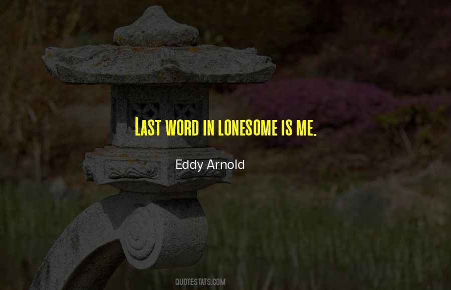 Last Word Quotes #1877819