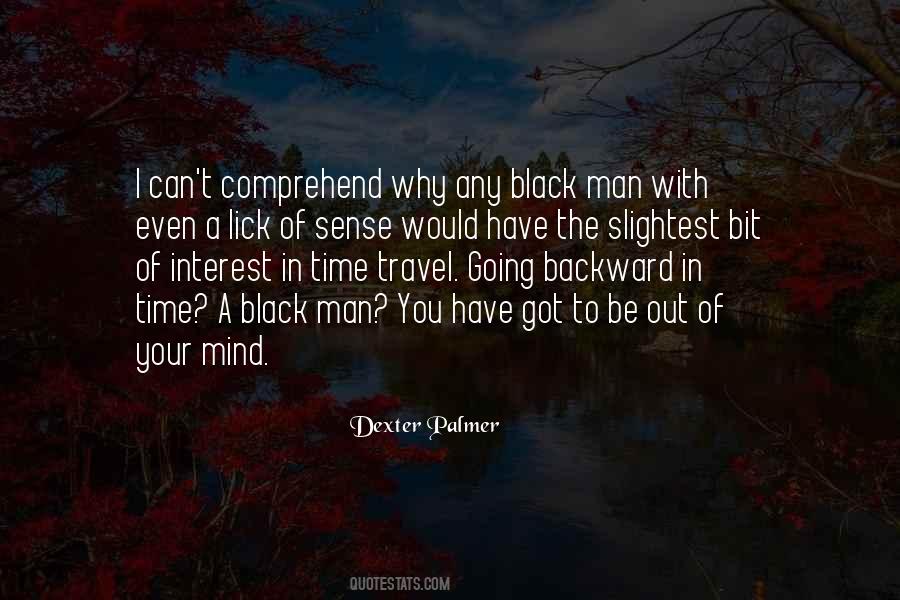 Quotes About A Black Man #1196183