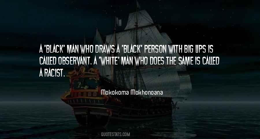 Quotes About A Black Man #1401475