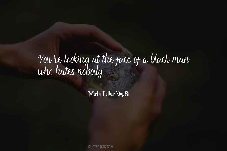 Quotes About A Black Man #1529137