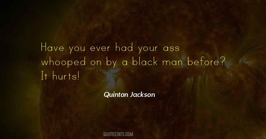 Quotes About A Black Man #1855020
