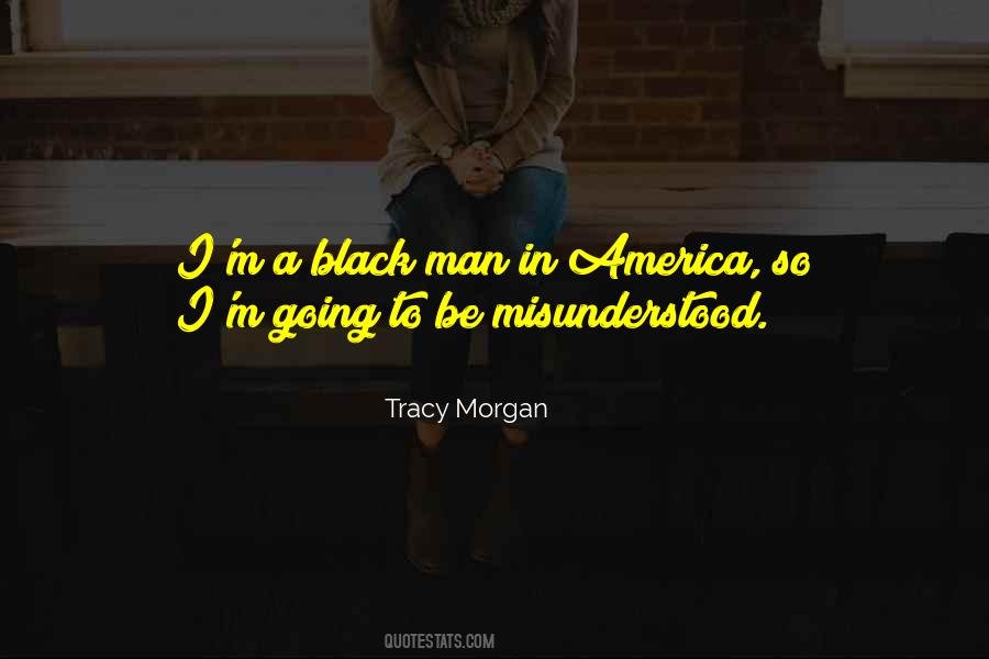 Quotes About A Black Man #948116