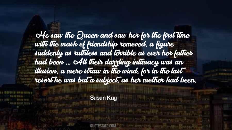 Quotes About Been A Queen #1637015