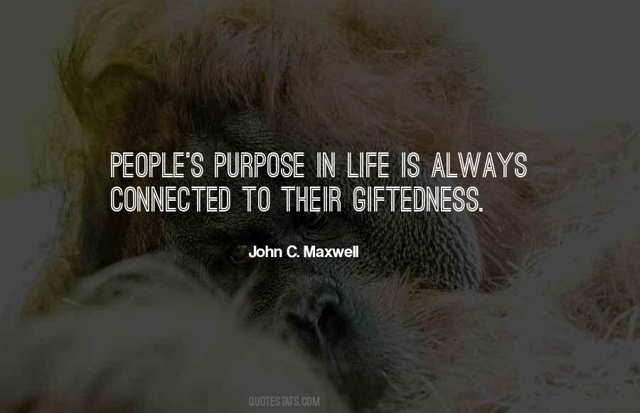 Quotes About Purpose In Life #1090462