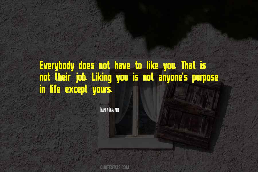 Quotes About Purpose In Life #1367945