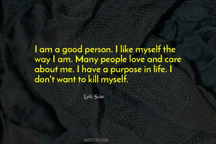 Quotes About Purpose In Life #1484383