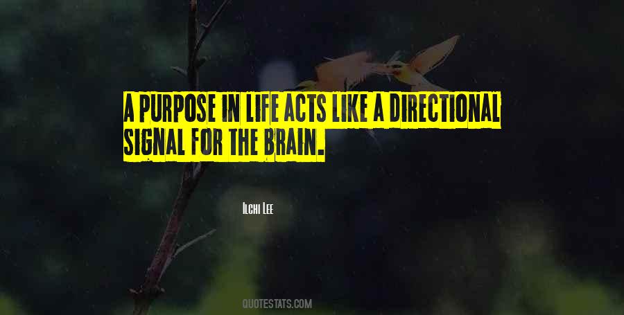 Quotes About Purpose In Life #1539195