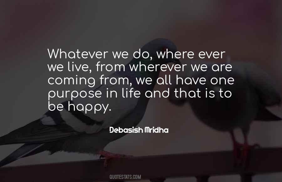 Quotes About Purpose In Life #1672092