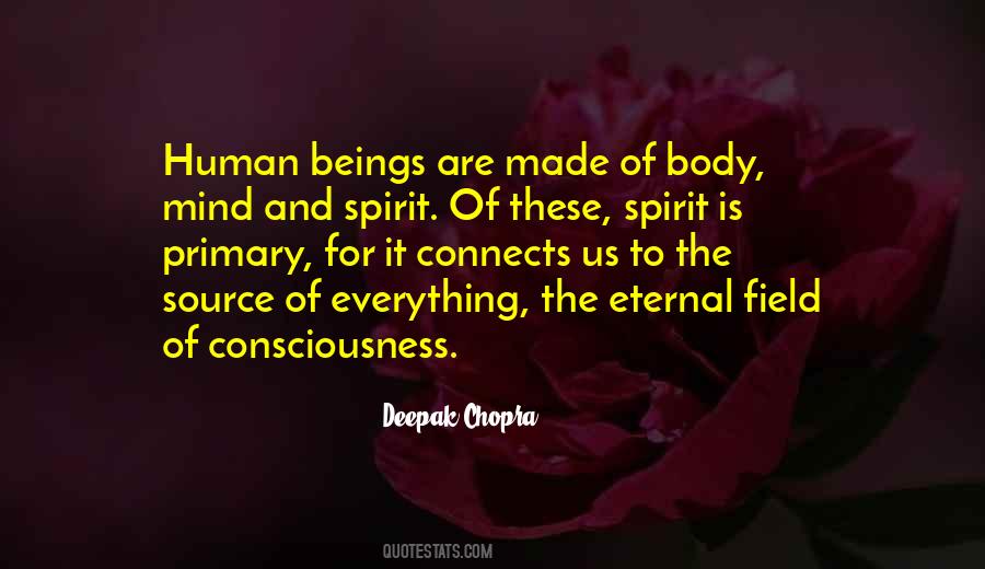 Quotes About Body Mind And Spirit #1537871