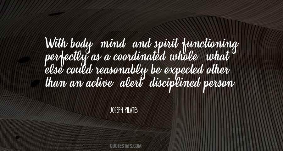 Quotes About Body Mind And Spirit #309354